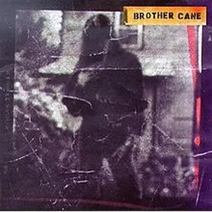 Brother Cane